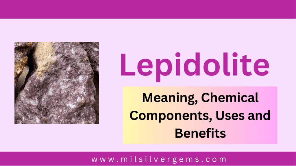 lepidolite meaning and benefits